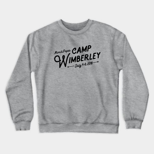 Camp Wimberley Crewneck Sweatshirt by jimmysanimation